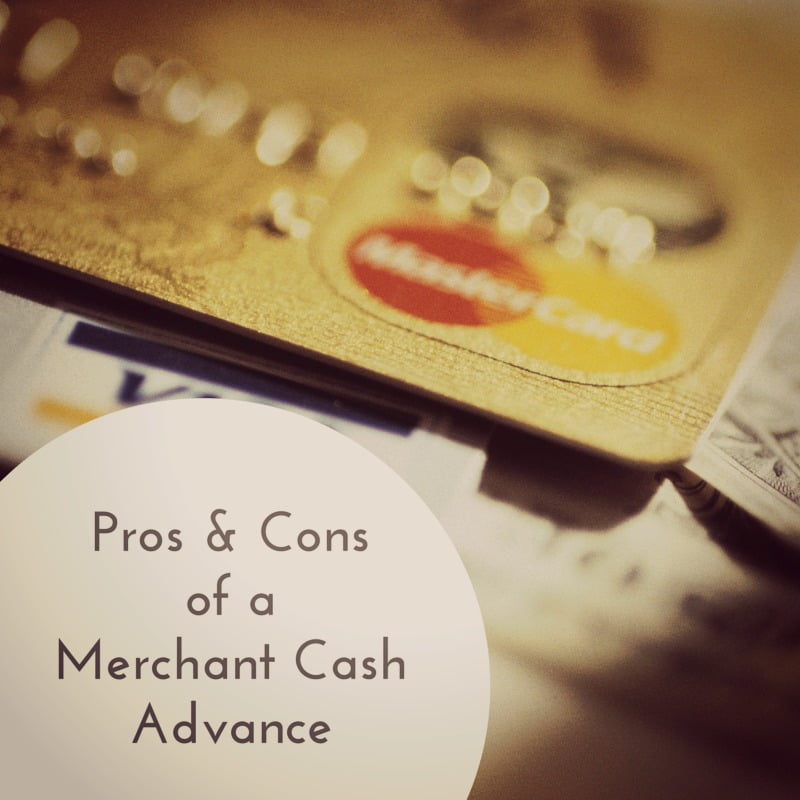 Pros and Cons of a Merchant Cash Advance