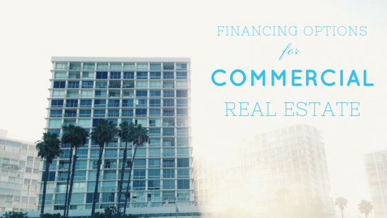 Commercial Real Estate Financing Options for Investors