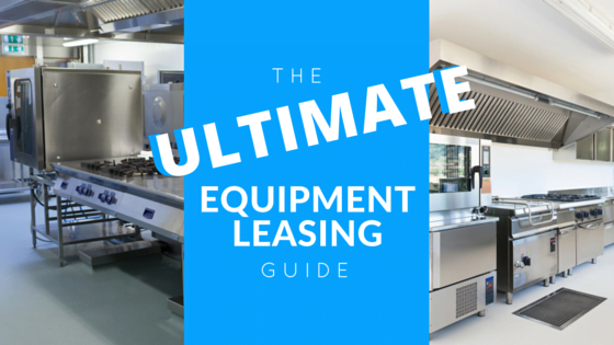 The Ultimate Equipment Leasing Guide
