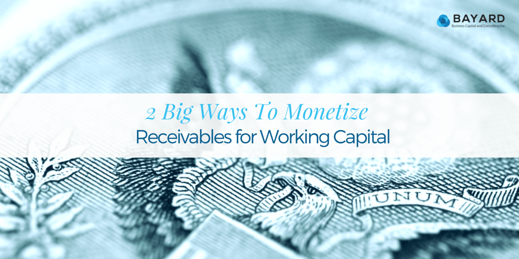 monetize-receivables-working-capital