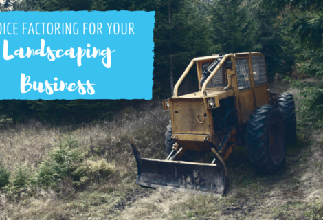 Invoice Factoring For Your Landscaping Business